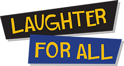 laughter for all