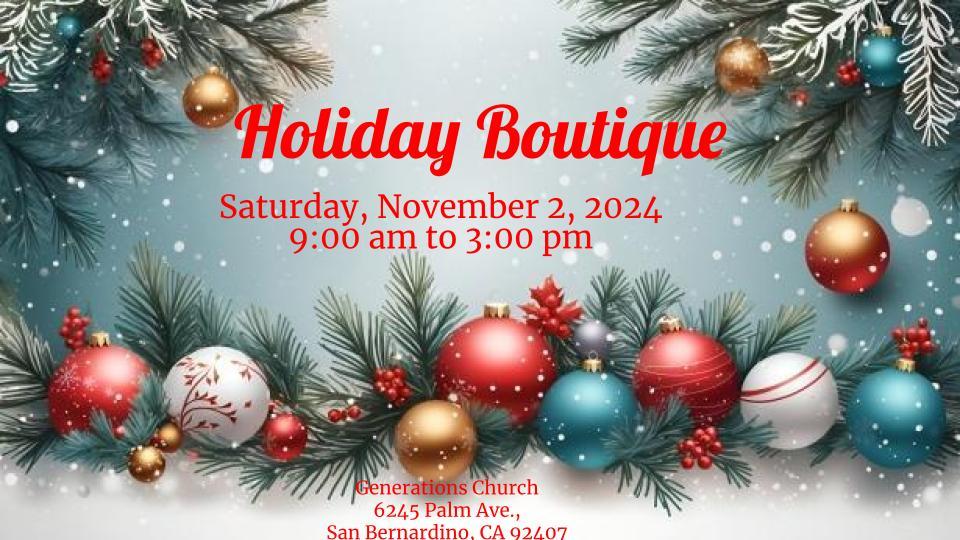 generations church san bernardino holiday boutique 2024