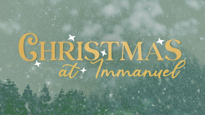 immanuel baptist church christmas 2025