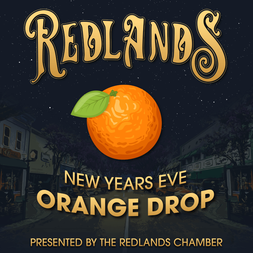 redlands chamber of commerce nye orange drop 2025