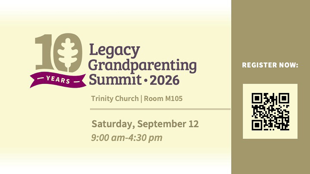 trinity church redlands grandparenting summit 2026